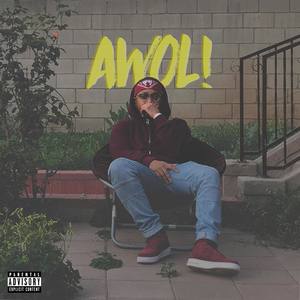 AWOL! (Explicit)