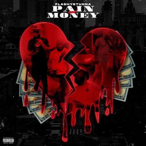 PAIN AND MONEY (Explicit)