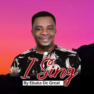 I Sing