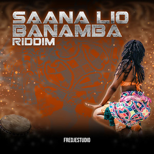 Saana Lio Banamba Riddim