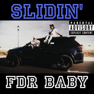 Slidin' (Explicit)