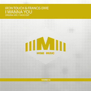 I Wanna You (Original Mix)