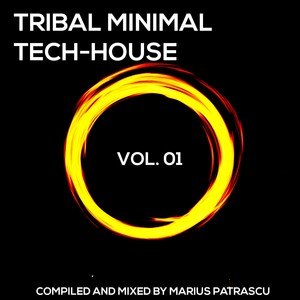 Tribal Minimal Tech House, Vol. 01