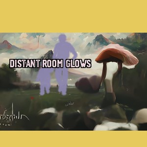 Distant Room Glows