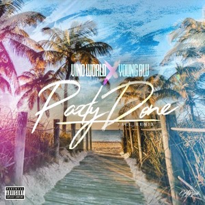 Party Done[feat. Young Blv] (Fall Remix|Explicit)