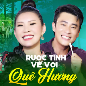 Rước Tình Về Với Quê Hương