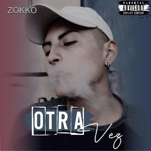 Otra Vez (Explicit)