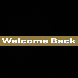 Welcome Back(Freestyle) (Explicit)