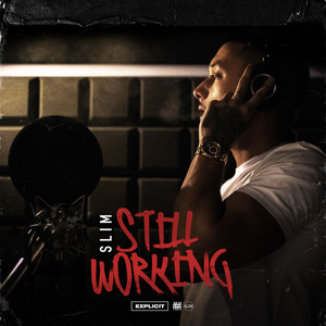 Still Working (Explicit)