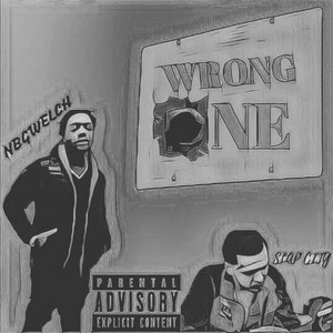 Wrong One (feat. Slap City) (Explicit)