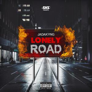 Lonely Road (Explicit)