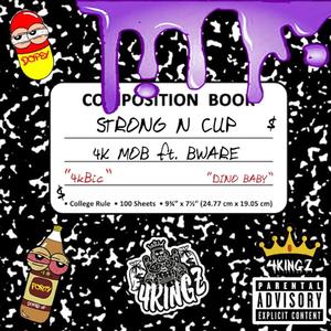 Strong N Cup (feat. Bware) [Explicit]