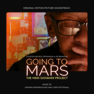 Going to Mars: The Nikki Giovanni Project (Original Motion Picture Soundtrack)