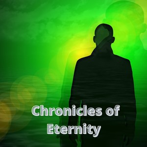 Chronicles of Eternity (Instrumental Versions)