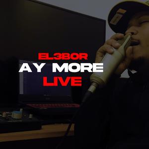 AY MORE (LIVE) (Live)