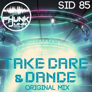 Take Care & Dance