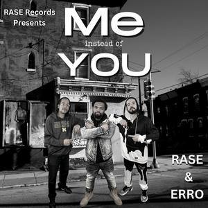Me Instead of You (feat. Young Erro) (Explicit)