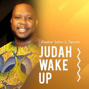 Judah Wake Up (Explicit)