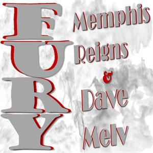 Fury (feat. Memphis Reigns)