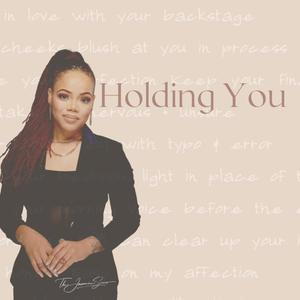 Holding You