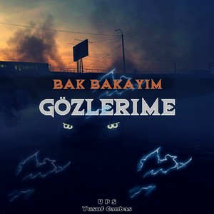 Bak Bakayım Gözlerime