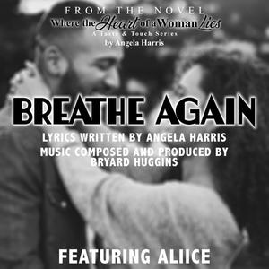 Breathe Again (feat. ALIICE)