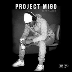 Project Migo EP (Explicit)