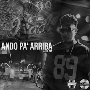 Ando Pa' Arriba (Explicit)