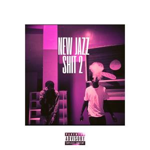 New Jazz **** 2 (Explicit)