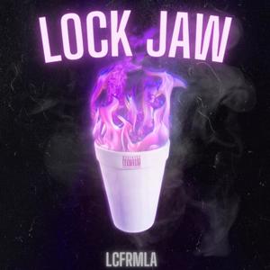 Lock Jaw (Explicit)