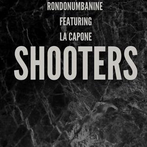 Shooters (feat. La Capone) [Explicit]