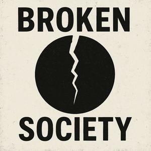 Broken Society