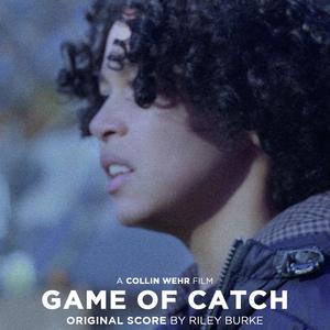 Game of Catch (Original Motion Picture Soundtrack)