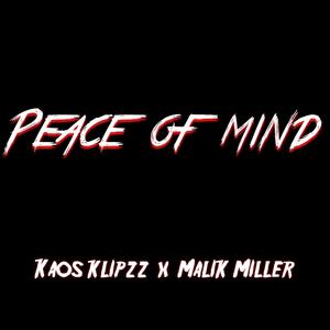 Peace Of Mind (feat. Malik Miller) [Explicit]