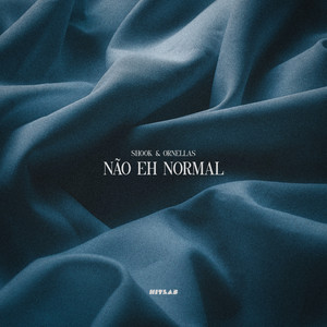 Não Eh Normal (Explicit)