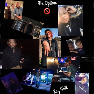 No Option(feat. Jekasole, Red Tips & Jack Tyler)