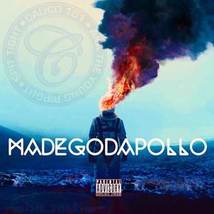 Made God Apollo (Explicit)