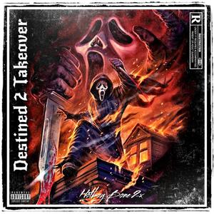 Destined 2 Takeover (Explicit)