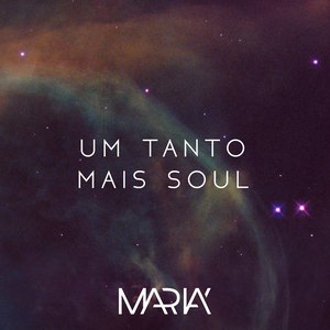 Um Tanto Mais Soul