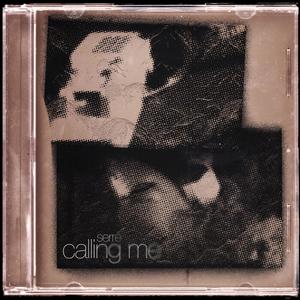 Calling Me