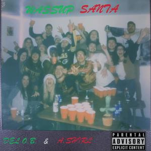 Wassup Santa (Explicit)