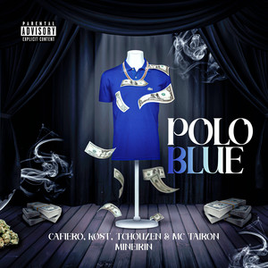 Polo Blue (Explicit)