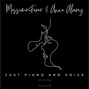 Just Piano and Voice