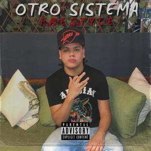 Otro Sistema (Freestyle) [Explicit]