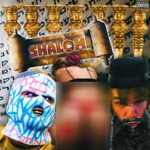 Shalom! (Explicit)