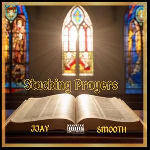 Stacking Prayers (feat. smooth.manny)