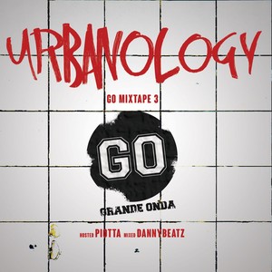 Urbanology Go Mixtape 3 (Explicit)