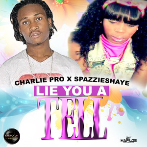 Lie You a Tell - Single