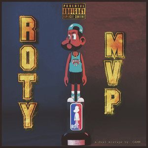 Rookie Of The Year & Most Valuable Player (Explicit)