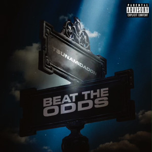 Beat the Odds (Explicit)